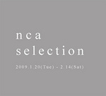 nca selection - annual group show -